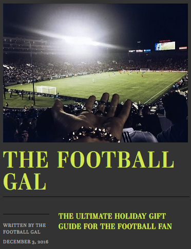 The Football Gal's Ultimate Holiday Gift Guide 2016