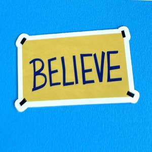 Ted Lasso Sticker - Believe Sign